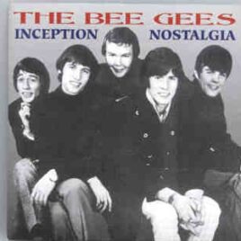 The Bee Gees - Inception Nostalgia front cover