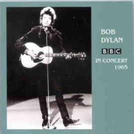 Bob Dylan - BBC In Concert 1965 ( Black Dog ) front cover