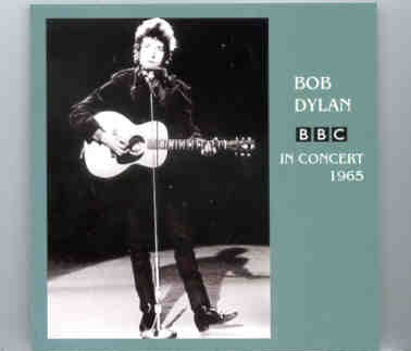 Bob Dylan – BBC In Concert 1965 ( Black Dog ) front cover Bob Dylan - BBC In Concert 1965 ( Black Dog ) front cover