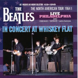 The Beatles - In Concert At Whiskey Flat ( 1 CD - 1 DVD ) ( 2016 SGT. Records ) front cover