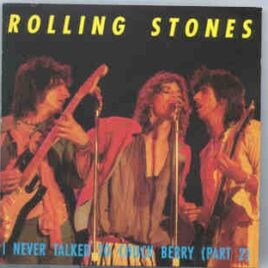 Rolling Stones - I Never Talked To Chuck Berry Vol. 2   ( Silver Rarities ) front cover