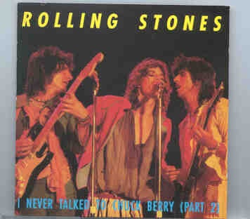 Rolling Stones – I Never Talked To Chuck Berry Vol. 2 ( Silver Rarities ) front cover Rolling Stones - I Never Talked To Chuck Berry Vol. 2 ( Silver Rarities ) front cover