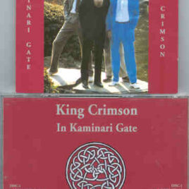 King Crimson - In Kaminari Gate ( 2 CD set ) ( Highland ) ( Asakusa Kokusai , Tokio , Japan , December 16th , 1981 )