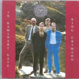 King Crimson - In Kaminari Gate ( 2 CD set ) ( Highland ) ( Asakusa Kokusai , Tokio , Japan , December 16th , 1981 ) front cover