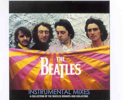 The Beatles – Instrumental Mixes ( 2011 Upgraded Collection Of Beatles Remixes And Isolations ) ( BEATFILE ) front cover The Beatles - Instrumental Mixes ( 2011 Upgraded Collection Of Beatles Remixes And Isolations ) ( BEATFILE ) front cover