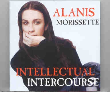 Alanis Morissette – Intellectual Intercourse ( Live at Grosse Freiheit , Hamburg , Germany , April 9th , 1996 ) front cover Alanis Morissette - Intellectual Intercourse ( Live at Grosse Freiheit , Hamburg , Germany , April 9th , 1996 ) front cover
