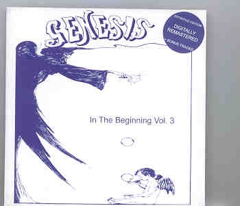 P. Gabriel / GENESIS / P. Collins – In The Beginning ( Definitive Edition ) Vol 3 front cover P. Gabriel / GENESIS / P. Collins - In The Beginning ( Definitive Edition ) Vol 3 front cover