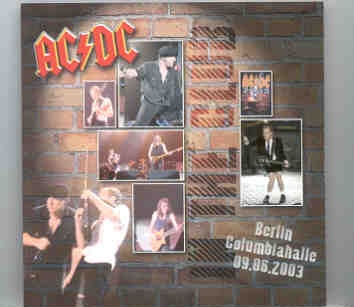 Ac-Dc – In The Club ( 2 CD SET ) ( Berlin Columbiahalle , September 6th , 2003 ) front cover AC/DC - In The Club ( 2 CD SET ) ( Berlin Columbiahalle , September 6th , 2003 ) front cover