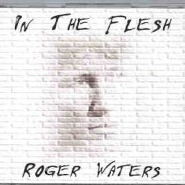 Roger Waters - In The Flesh  ( 3 CD set )    ( Cleveland 99 ) front cover