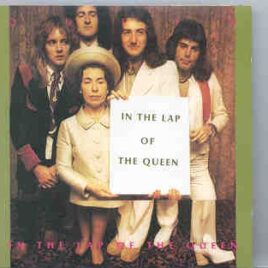 Queen - In The Lap Of The Queen ( Chapter One Recs. ) front cover
