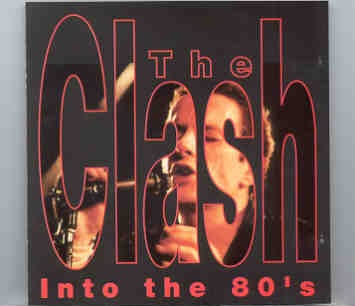 The Clash – Into The 80’s ( KTS ) ( Live at The Locheen Festival , Holland , May 20th , 1982 ) front cover The Clash - Into The 80's ( KTS ) ( Live at The Locheen Festival , Holland , May 20th , 1982 ) front cover