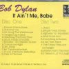 Bob Dylan - It Ain't Me , Baby   ( 2 CD SET )( Hannover , Germany , 1993 )