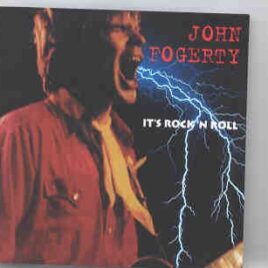 Creedence Clearwater Revival / John Fogerty - It's Rock and Roll ( Lollypop Festival , Stockholm , July 25th , 1997 + Roskilde , June 25th 1997 ) front cover