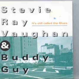 Buddy Guy - It's Still Called The Blues  ( Swingin' Pig )  ( W/ Stevie Ray Vaughan in Chicago on July 30th , 1989 ) front cover