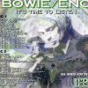 David Bowie - It's Time To Listen ( With Brian Eno )( 2 CD ) ( Early Mixes , Vinyl Tracks , Singles Mixes and Live Tracks )