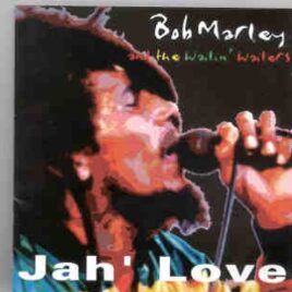 Bob Marley - Jah' Love ( Live at The Paris Theatre , London , 1973 ) ( KTS ) front cover
