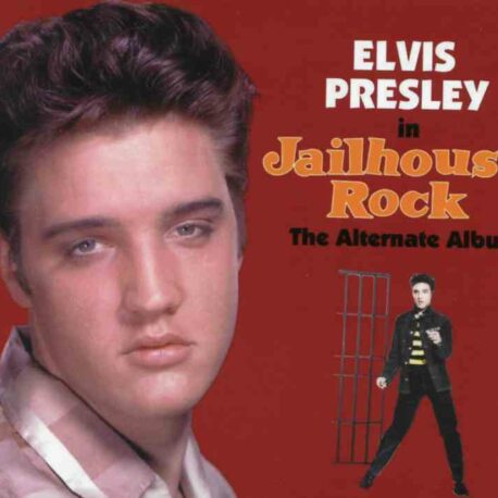 Elvis Presley - Jailhouse Rock ( The Alternate Album ) ( 22 Alternate Tracks )