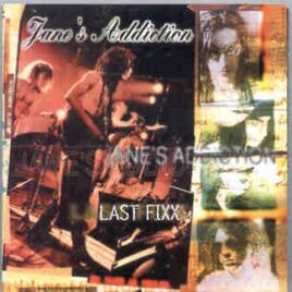 Jane s Addiction - Last Fixx ( Live At The Aloha Tower , Honolulu , Hawaii , September 9th , 1991 ) ( KTS ) front cover