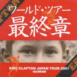 Eric Clapton - Complete Japan Tour 2001 ( 32 CD SET )( EC is HERE )