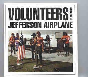Jefferson Airplane – The Volunteers Sessions front cover Jefferson Airplane - The Volunteers Sessions front cover