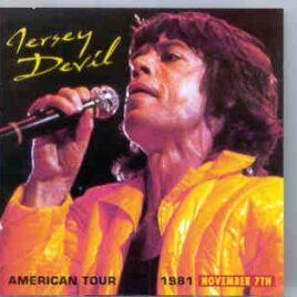 Rolling Stones - Jersey Devil 3 ( American Tour 1981 )( November 7th )( 2 CD SET ) front cover