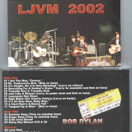 Bob Dylan - LJVM 2002 ( 2 CD SET )( Joel Veterans Memorial Coliseum , February 8th , 2002 )