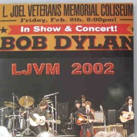 Bob Dylan - LJVM 2002   ( 2 CD SET )( Joel Veterans Memorial Coliseum , February 8th , 2002 ) front cover