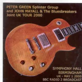 John Mayall - With Peter Green Splinter Group - Joint UK Tour 2000 ( Birmingham , May 1st , 2000 ) front cover