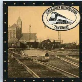 John Mayall - Chicago Line ( With The Bluesbreakers , Original Album on CD ) front cover
