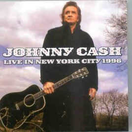 Johnny Cash - Live In New York City 1996 front cover