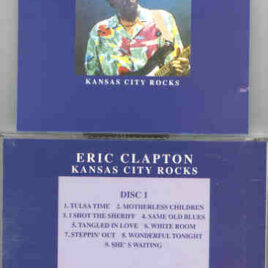 Eric Clapton - Kansas City Rocks ( 2 CD SET ) ( Silver Rarities )