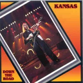 Kansas - Down The Road ( Oh Boy ) ( Tower Theater , Philadelphia , PA , 1989 ) front cover