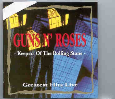 Guns N’ Roses – Keepers Of The Rolling Stone ( Living Legend ) ( Live in The USA ) front cover Guns N' Roses - Keepers Of The Rolling Stone ( Living Legend ) ( Live in The USA ) front cover