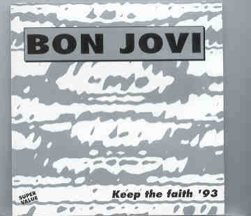 Bon Jovi – Keep The Faith ’93 ( On Stage ) front cover Bon Jovi - Keep The Faith '93 ( On Stage ) front cover
