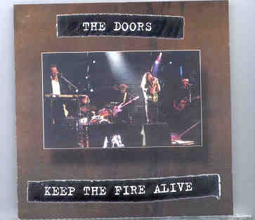 The Doors – Keep The Fire Alive ( Power Plant 1993 ) front cover The Doors - Keep The Fire Alive ( Power Plant 1993 ) front cover