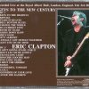 Eric Clapton - Keys To The New Century ( 2 CD set ) ( Royal Albert Hall , London , UK , February 3rd , 2001 )
