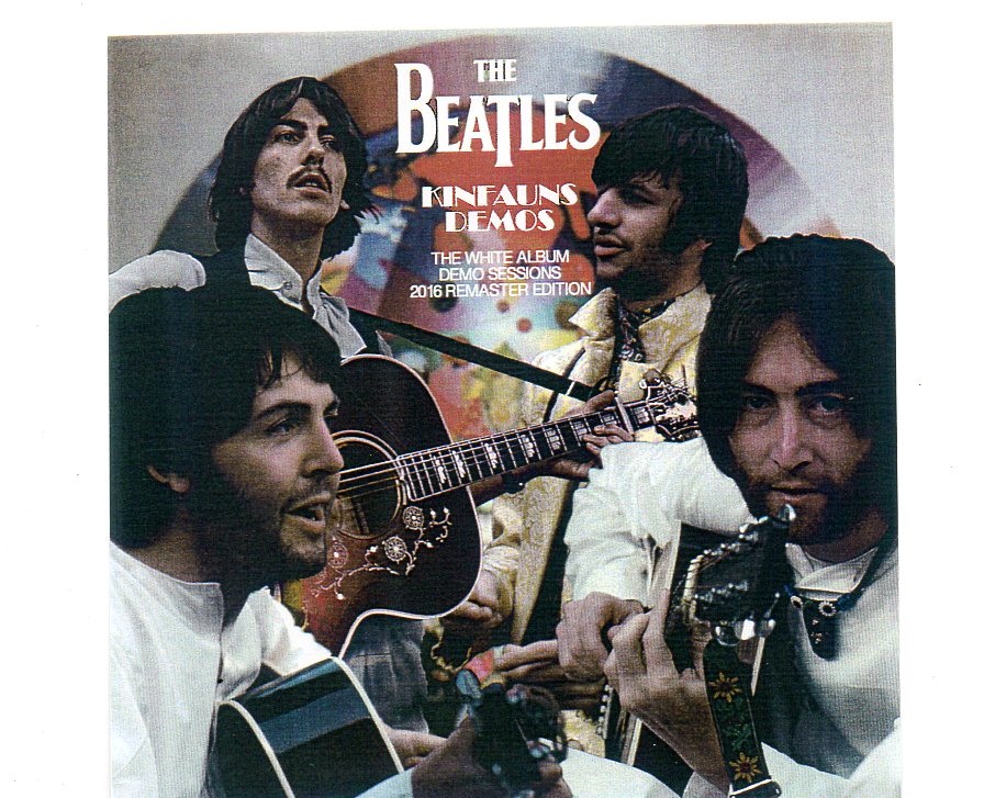 The Beatles – Kinfauns Demos ( 2016 Remastered Edition ) ( BEATFILE ) front cover The Beatles - Kinfauns Demos ( 2016 Remastered Edition ) ( BEATFILE ) front cover