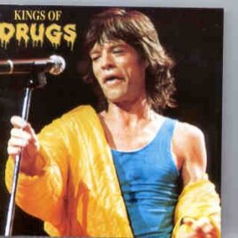 Rolling Stones - Kings Of Drugs ( Hartford Civic Center , Connecticut , Nov 10th , 1981 ) ( 2 CD SET ) front cover