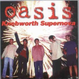 Oasis - Knebworth Supernova ( 2 CD SET ) ( Knebworth 11-08-1996 Plus Bonustracks ) front cover
