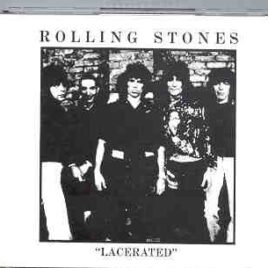 Rolling Stones - Lacerated front cover