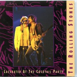 Rolling Stones - Lacerated At The Cocktail Party ( Recorded Live in The USA During The Some Girls Tour ) front cover