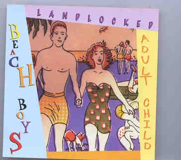 The Beach Boys – Landlocked / Adult Child ( Pegboy ) front cover The Beach Boys - Landlocked / Adult Child ( Pegboy ) front cover