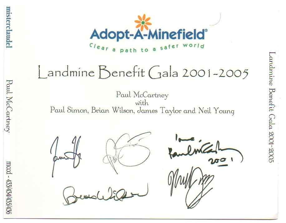 Paul McCartney – Landmine Benefit Gala 2001-2005 ( 4 CD set )( Misterclaudel )( w/ Paul Simon , Neil Young , James Taylor & Brian Wilson ) front cover Paul McCartney - Landmine Benefit Gala 2001-2005 ( 4 CD set )( Misterclaudel )( w/ Paul Simon , Neil Young , James Taylor & Brian Wilson ) front cover
