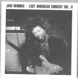 Jimi Hendrix - Last American Concert Part Two ( Swingin' Pig Recs ) front cover