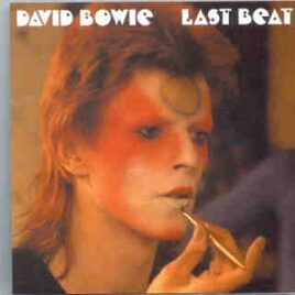 David Bowie - Last Beat ( 2 CD set ) ( STTP )  ( London , UK ,  1973 ) front cover