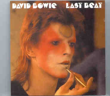 David Bowie – Last Beat ( 2 CD set ) ( STTP ) ( London , UK , 1973 ) front cover David Bowie - Last Beat ( 2 CD set ) ( STTP ) ( London , UK , 1973 ) front cover
