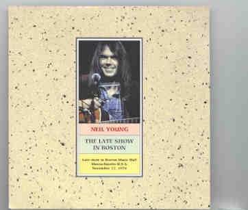 Neil Young / CSNY – Late Show In Boston ( 2 CD set ) ( Boston Music Hall , Boston , Massachusetts , November 22nd , 1976 ) front cover Neil Young / CSNY - Late Show In Boston ( 2 CD set ) ( Boston Music Hall , Boston , Massachusetts , November 22nd , 1976 ) front cover