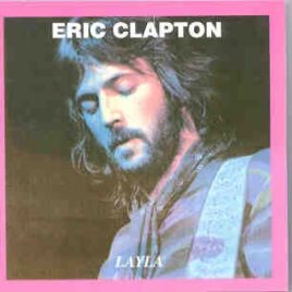 Eric Clapton - Layla  ( Oil Well ) front cover