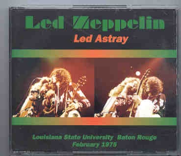 Led Zeppelin – Led Astray ( 3 CD set ) ( Silver Rarities ) ( Baton Rouge , Louisiana , February 28th , 1975 ) front cover Led Zeppelin - Led Astray ( 3 CD set ) ( Silver Rarities ) ( Baton Rouge , Louisiana , February 28th , 1975 ) front cover