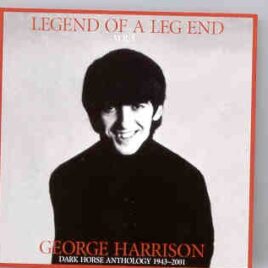 George Harrison - Legend Of A Leg End Vol. 1 ( 2 CD set ) front cover